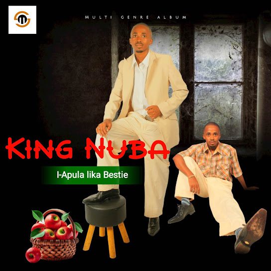 King Nuba - I-apula lika bestie