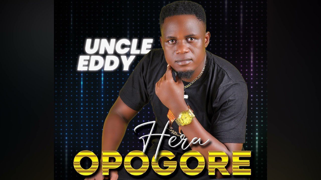 Uncle Eddy - Hera Opogore