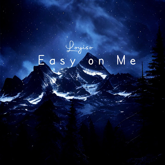 Lloyiso - Easy On Me