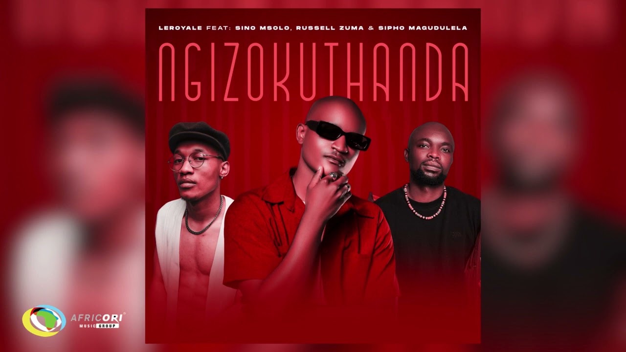 LeRoyale - Ngizokuthanda