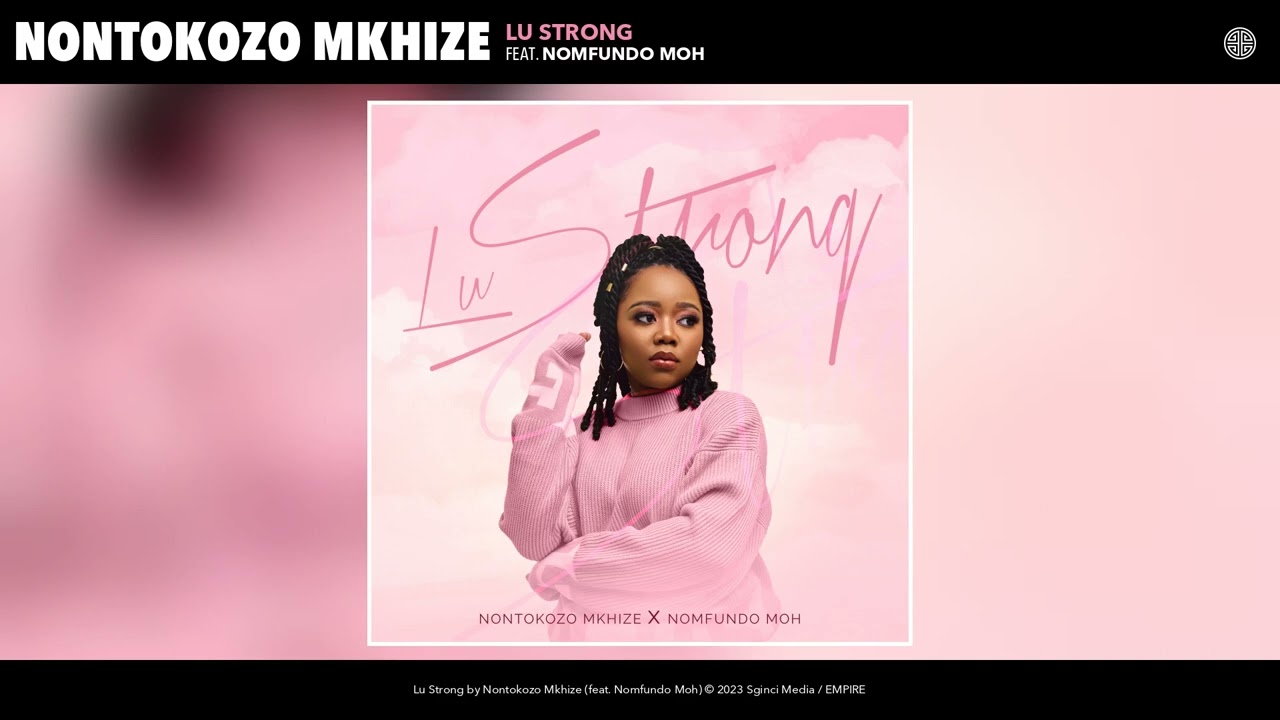 Nontokozo Mkhize - Lu Strong