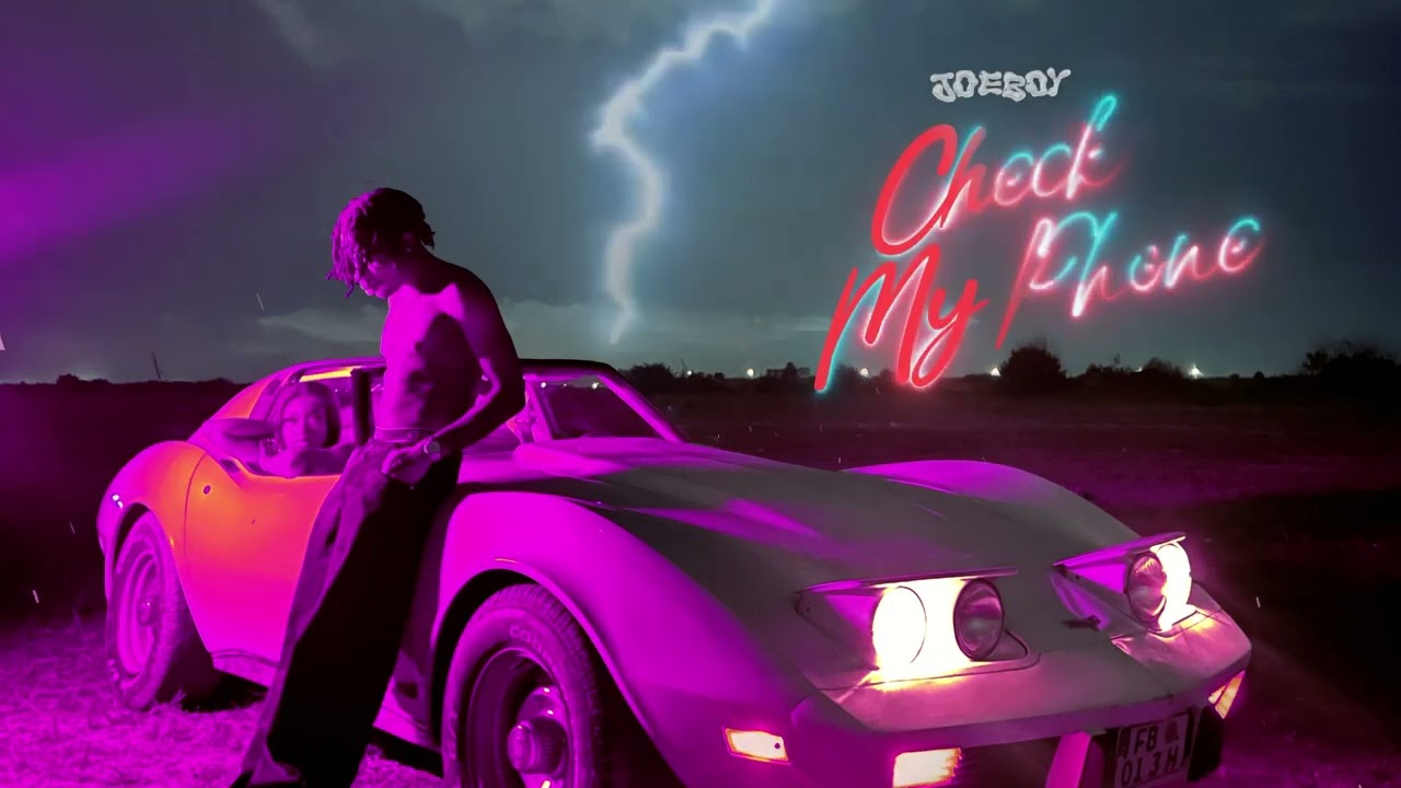 Joeboy - Check My Phone