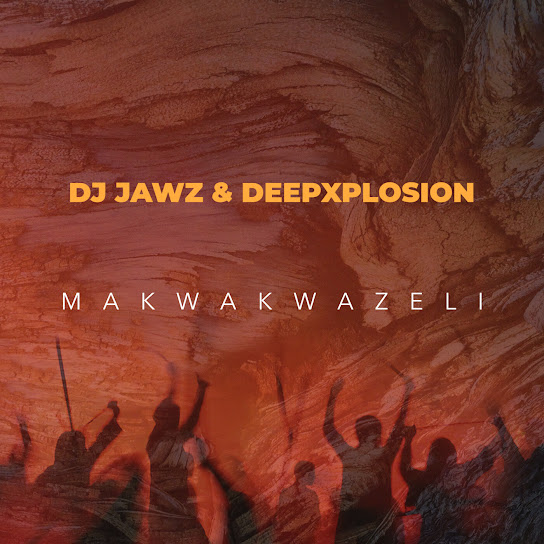 DJ Jawz - Makwakwazeli
