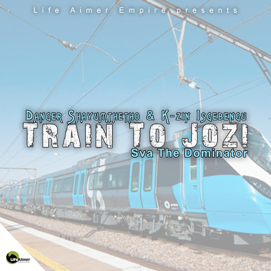 Danger Shayumthetho - Train To Jozi (Slow Jam)
