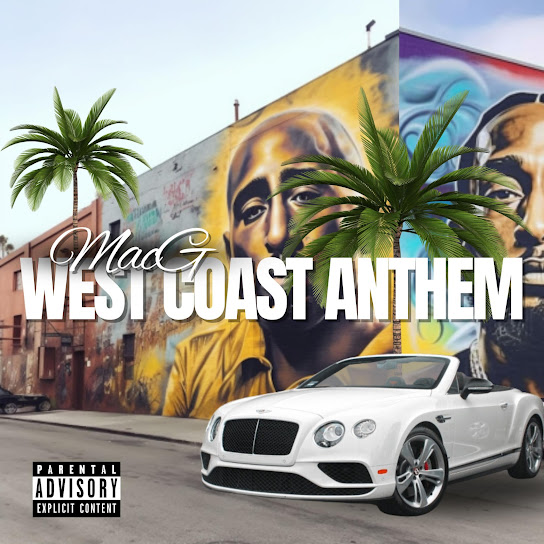 MacG - West Coast Anthem