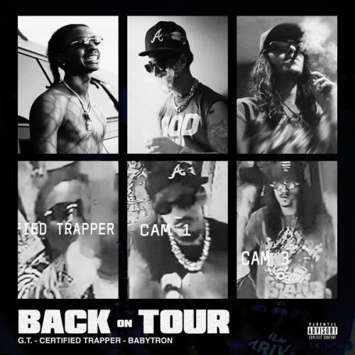 G.T. – Back On Tour Ft. BabyTron & Certified Trapper G.T. – Back On Tour Ft. BabyTron & Certified Trapper