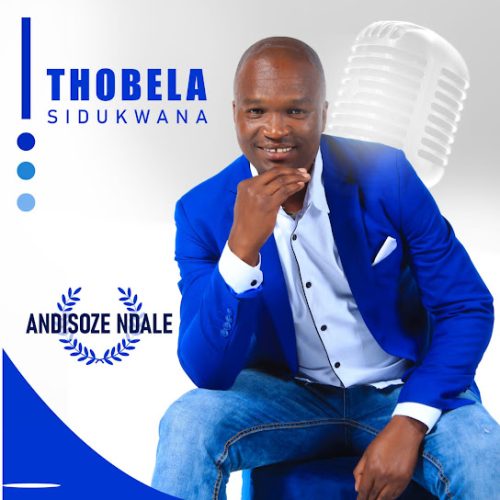Thobela Sidukwana - Lion Of Judah Thobela Sidukwana - Lion Of Judah