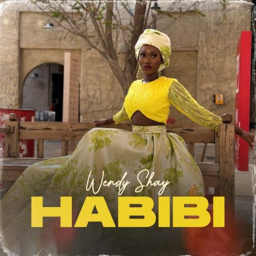 Wendy Shay – Habibi Wendy Shay – Habibi
