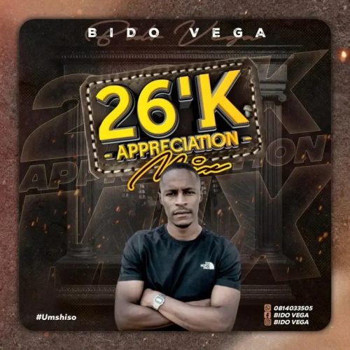 Bido-Vega &ndash; 26k Appreciation Mixtape