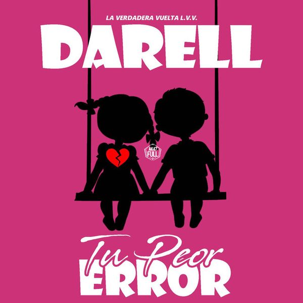 Darell – Tu Peor Error