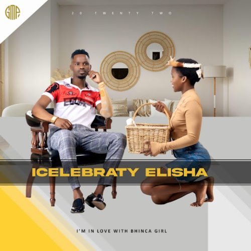 Icelebrity Elisha - Sengalala Ngiyibambile Ft. Maphungula Icelebrity Elisha - Sengalala Ngiyibambile Ft. Maphungula