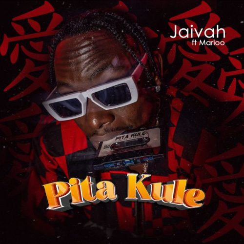 Jaivah – Pita Kule Ft Marioo Jaivah – Pita Kule Ft Marioo