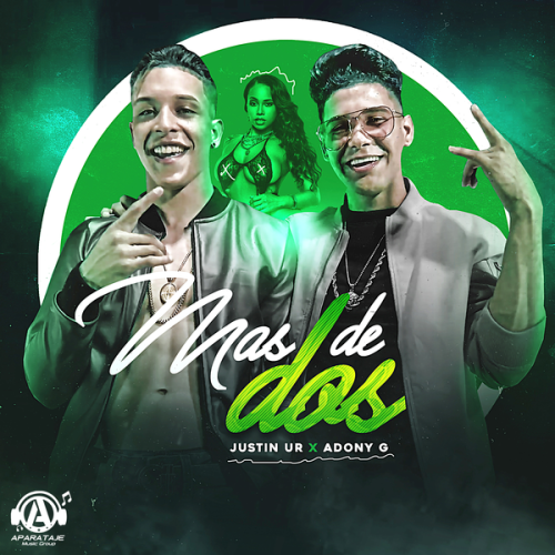 Justin Ur y Adony G – Mas De Dos Justin Ur y Adony G – Mas De Dos