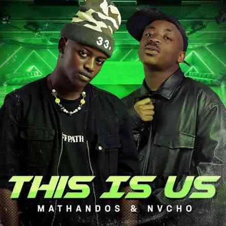 Mathandos & Nvcho – Inkanyezi eKhethekile Mathandos & Nvcho – Inkanyezi eKhethekile