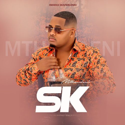 Mthandeni Sk – Ishoba Lenkonkoni Mthandeni Sk – Ishoba Lenkonkoni