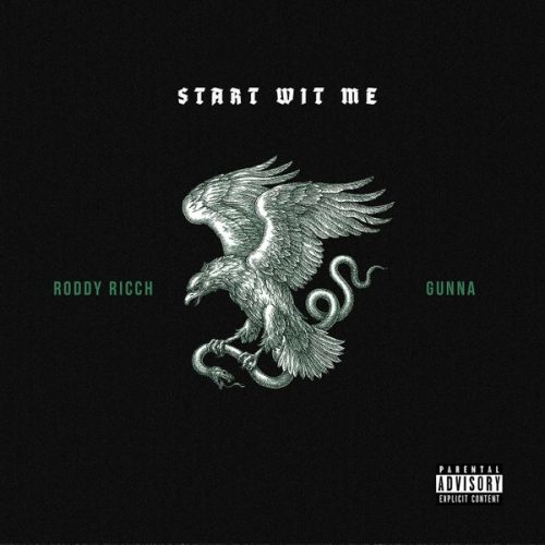 Roddy Ricch – Start Wit Me ft. Gunna Roddy Ricch – Start Wit Me ft. Gunna