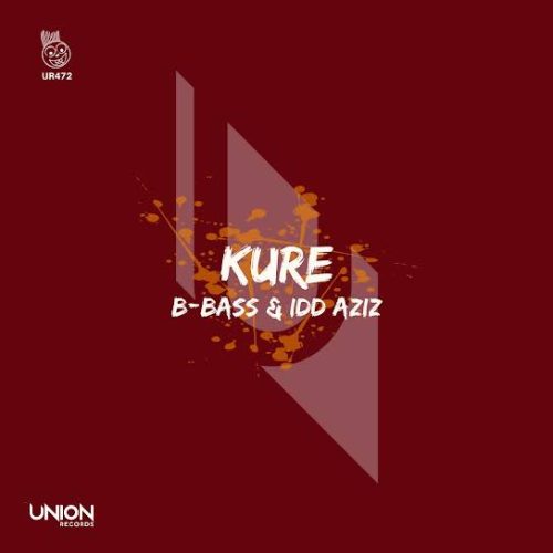 B-bass & Idd Aziz – KURE B-bass & Idd Aziz – KURE