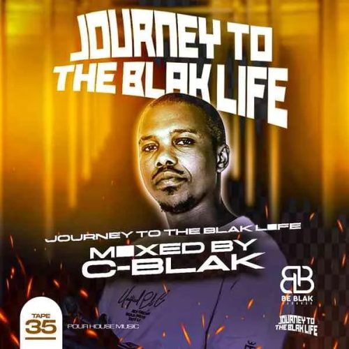 C-Blak &ndash; Journey To The Blak Life 035 Mix