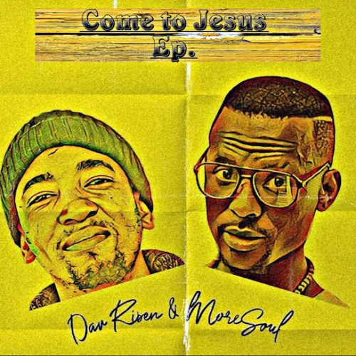 Dav Risen, Moresoul &ndash; Come To Jesus