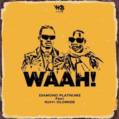 Diamond Platnumz &ndash; Waah! ft. Koffi Olomide