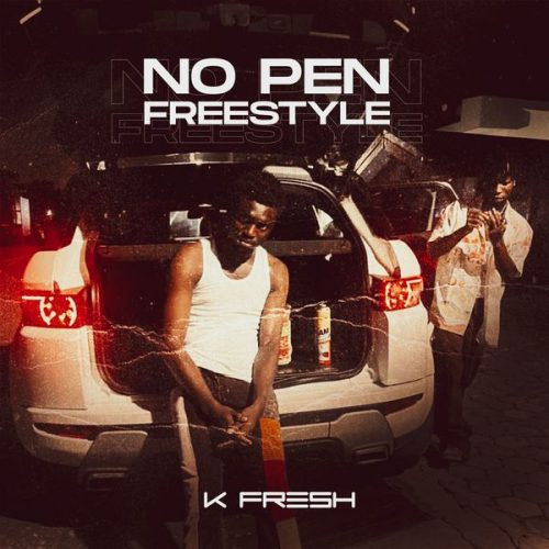 K Fresh – No Pen freestyle K Fresh – No Pen freestyle