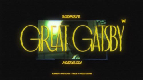 Rod Wave - Great Gatsby Rod Wave - Great Gatsby