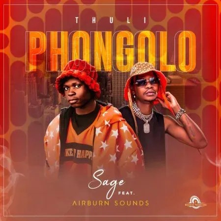 Sage – Thuli Phongolo ft. AirBurn Sounds & Rams De Violinist Sage – Thuli Phongolo ft. AirBurn Sounds & Rams De Violinist