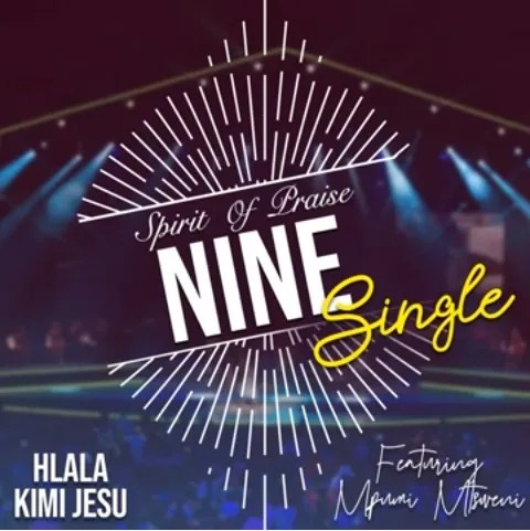 Spirit Of Praise 9 – Hlala Kimi Jesu Ft. Mpumi Mtsweni Spirit Of Praise 9 – Hlala Kimi Jesu Ft. Mpumi Mtsweni