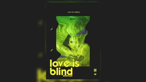 Ace No Tebza - Love Is Blind Ace No Tebza - Love Is Blind