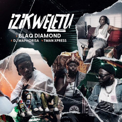 Blaq Diamond – Izikweletu Ft. Dj Maphorisa Blaq Diamond – Izikweletu Ft. Dj Maphorisa