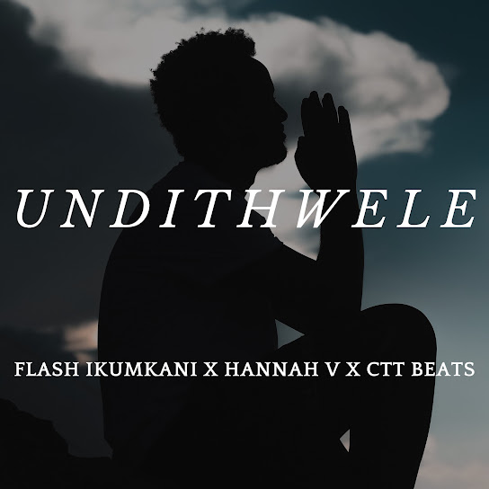 Flash Ikumkani - Undithwele