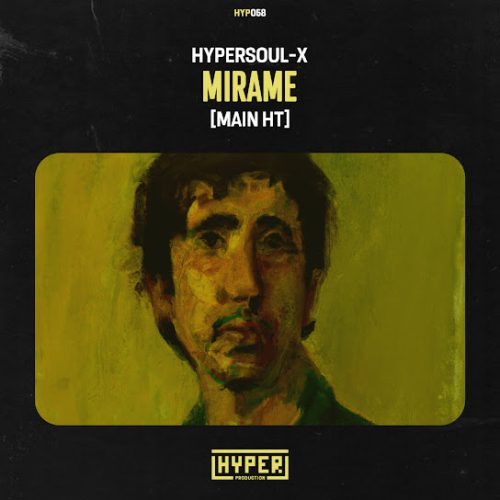 Hypersoul-X – Mirame (Main Ht) Hypersoul-X – Mirame (Main Ht)