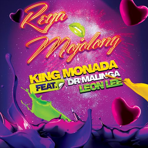 King Monada - Reya Jola Ft. Dr Malinga & Leon Lee King Monada - Reya Jola Ft. Dr Malinga & Leon Lee