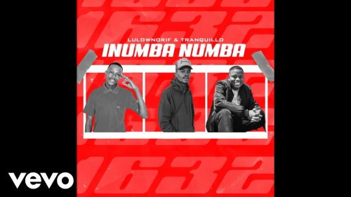 Lulownorif & Tranquillo - Inumba Numba Ft. Stay C
