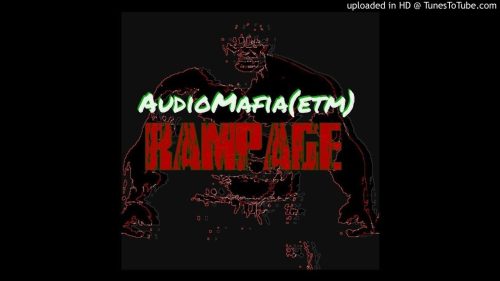 Audiomafia (Etm) - Rampage (Original Mix) Audiomafia (Etm) - Rampage (Original Mix)