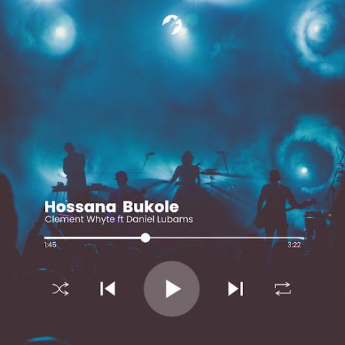 Clement Whyte - Hossana Bukole (Refix) Ft. Daniel Lubams Clement Whyte - Hossana Bukole (Refix) Ft. Daniel Lubams