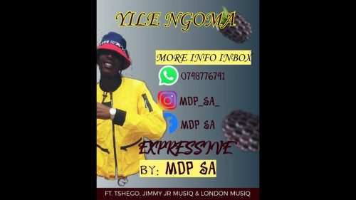 Mdp Sa - Yile Ngoma Ft. Tshego, Jimmy Jr & London Musiq Mdp Sa - Yile Ngoma Ft. Tshego, Jimmy Jr & London Musiq