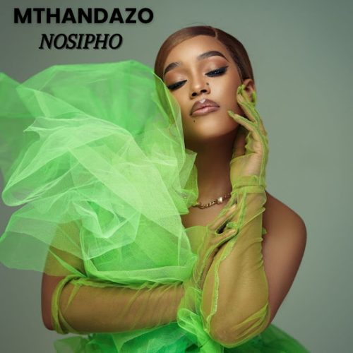Nosipho - Mthandazo Nosipho - Mthandazo
