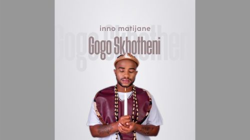 Inno Matijane - Gogo Skhotheni Inno Matijane - Gogo Skhotheni
