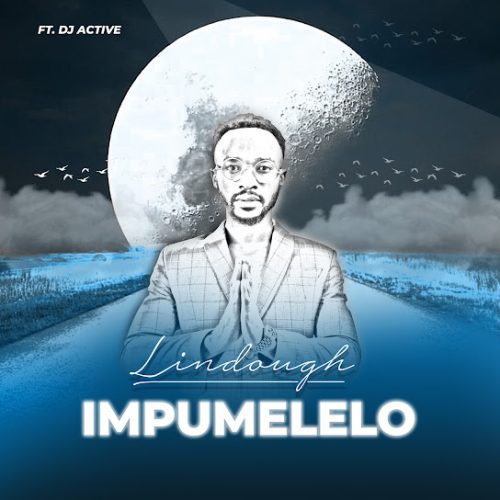 Impumelelo - Lindough Ft. Dj Active Impumelelo - Lindough Ft. Dj Active