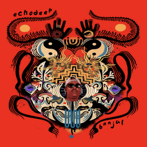 Echo Deep - Banjul Echo Deep - Banjul