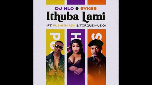 Dj Hlo - Ithuba Lami Ft. Pushkin Rsa & Torque Muziq Dj Hlo - Ithuba Lami Ft. Pushkin Rsa & Torque Muziq