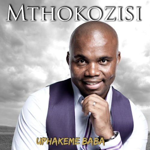 Mthokozisi - Abalambi Abakithi Mthokozisi - Abalambi Abakithi