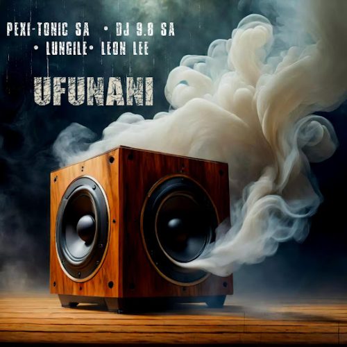 Pexi-Tonic Sa - Ufunani Ft. Lungile & Leon Lee Pexi-Tonic Sa - Ufunani Ft. Lungile & Leon Lee
