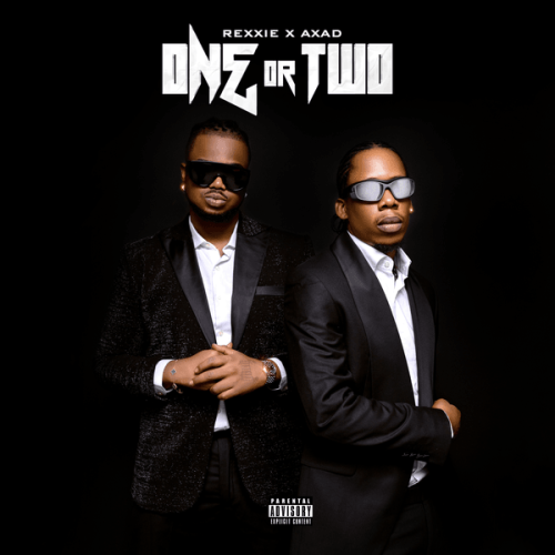 Rexxie - One or Two ft. AXAD (Prod. Rexxie) Rexxie - One or Two ft. AXAD (Prod. Rexxie)
