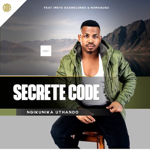 Secrete Code - Ngikunika Uthando Ft. Imeya Kazwelonke & Nomagugu (Prod. Secrete Code) Secrete Code - Ngikunika Uthando Ft. Imeya Kazwelonke & Nomagugu (Prod. Secrete Code)