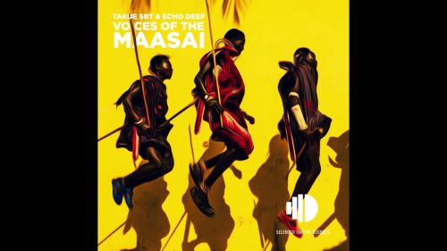 Takue Sbt & Echo Deep &ndash; Voices Of The Maasai