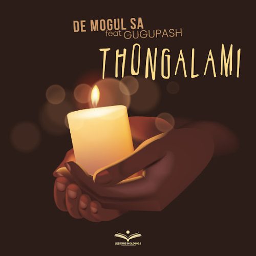 De Mogul Sa - Thongalami Ft. Gugupash De Mogul Sa - Thongalami Ft. Gugupash