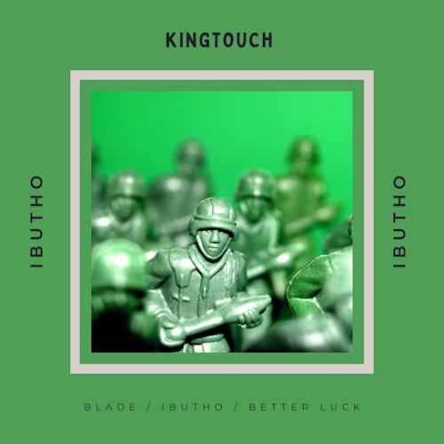 Kingtouch – Better Luck Kingtouch – Better Luck
