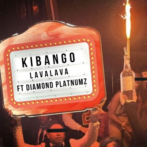 Lava Lava - Kibango ft. Diamond Platnumz Lava Lava - Kibango ft. Diamond Platnumz